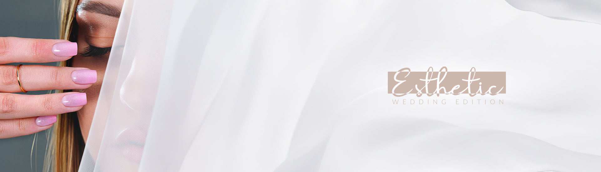 Esthetic Collection Wedding Edition